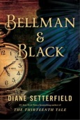 Bellman and Black, Diane Setterfield
