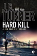 Hard Kill, J.B. Turner